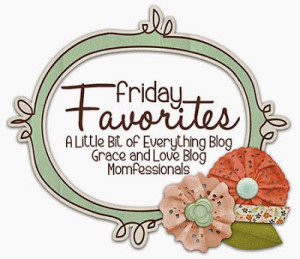 Friday Favorites